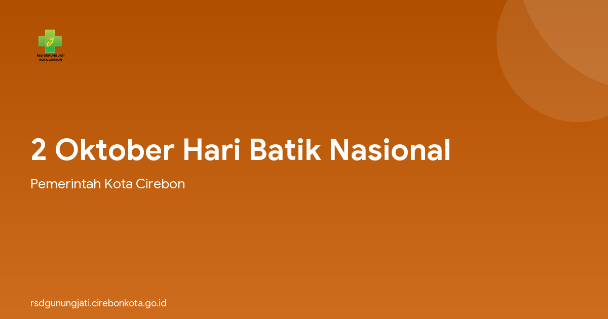 2 Oktober Hari Batik Nasional