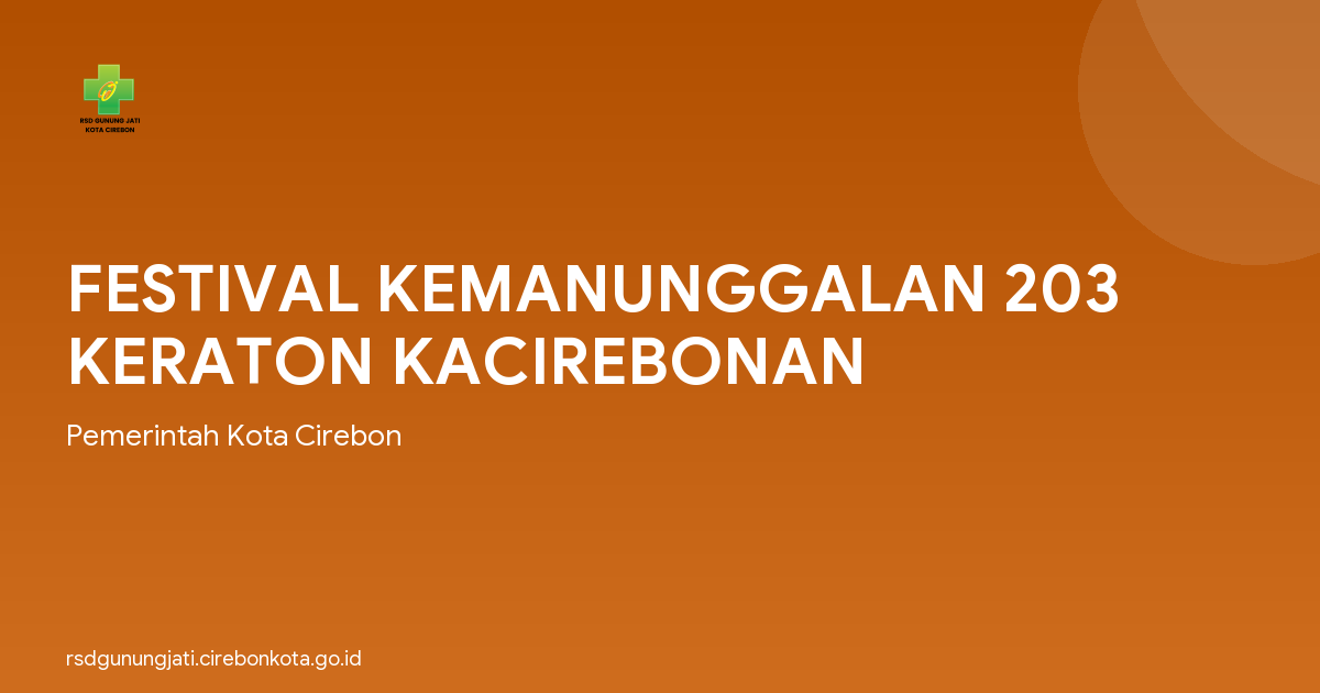 FESTIVAL KEMANUNGGALAN 203 KERATON KACIREBONAN