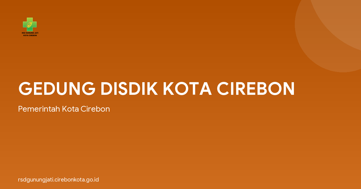 GEDUNG DISDIK KOTA CIREBON