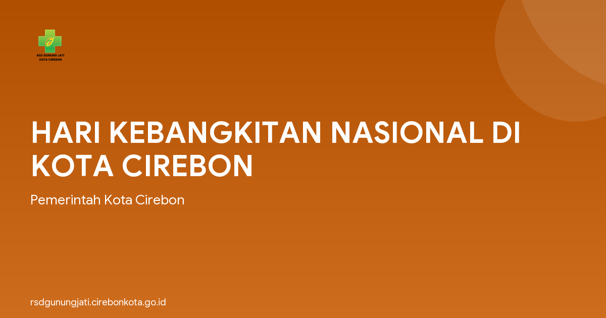 HARI KEBANGKITAN NASIONAL DI KOTA CIREBON