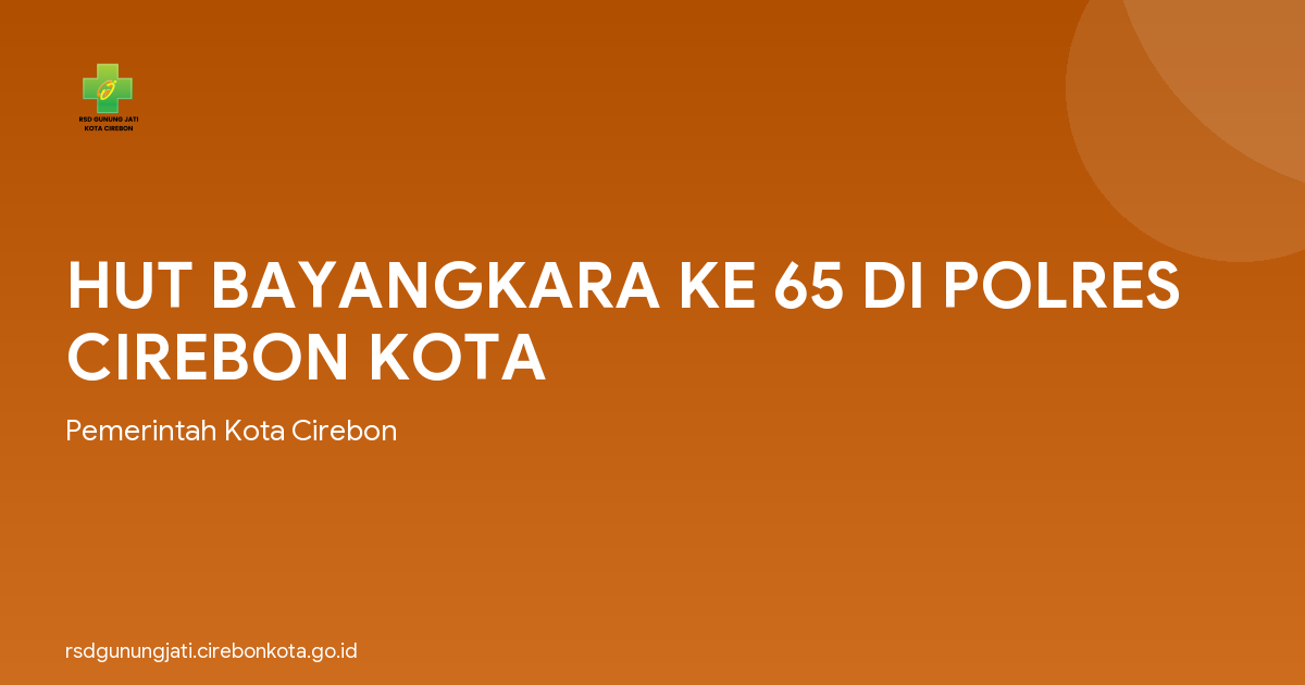 HUT BAYANGKARA KE 65 DI POLRES CIREBON KOTA