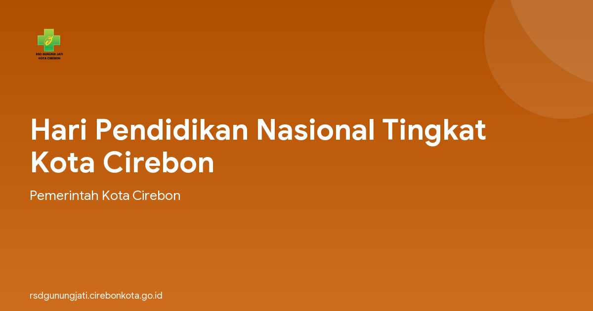 Hari Pendidikan Nasional Tingkat Kota Cirebon