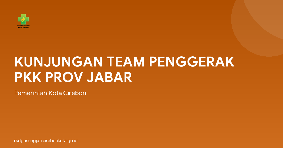KUNJUNGAN TEAM PENGGERAK PKK PROV JABAR