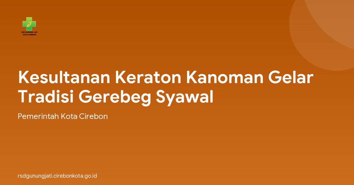Kesultanan Keraton Kanoman Gelar Tradisi Gerebeg Syawal