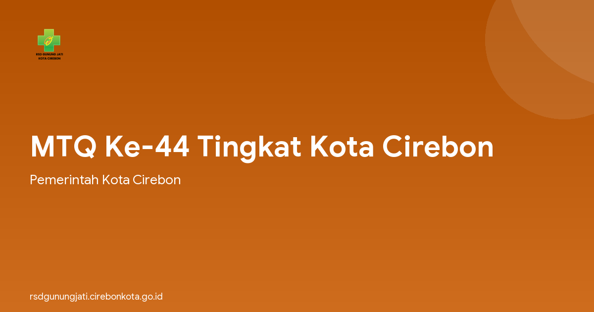 MTQ Ke-44 Tingkat Kota Cirebon