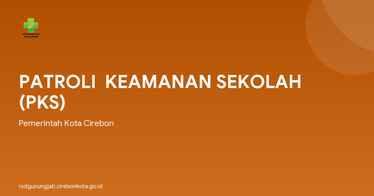 PATROLI  KEAMANAN SEKOLAH (PKS)
