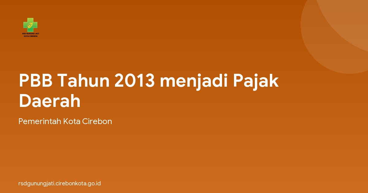 PBB Tahun 2013 menjadi Pajak Daerah