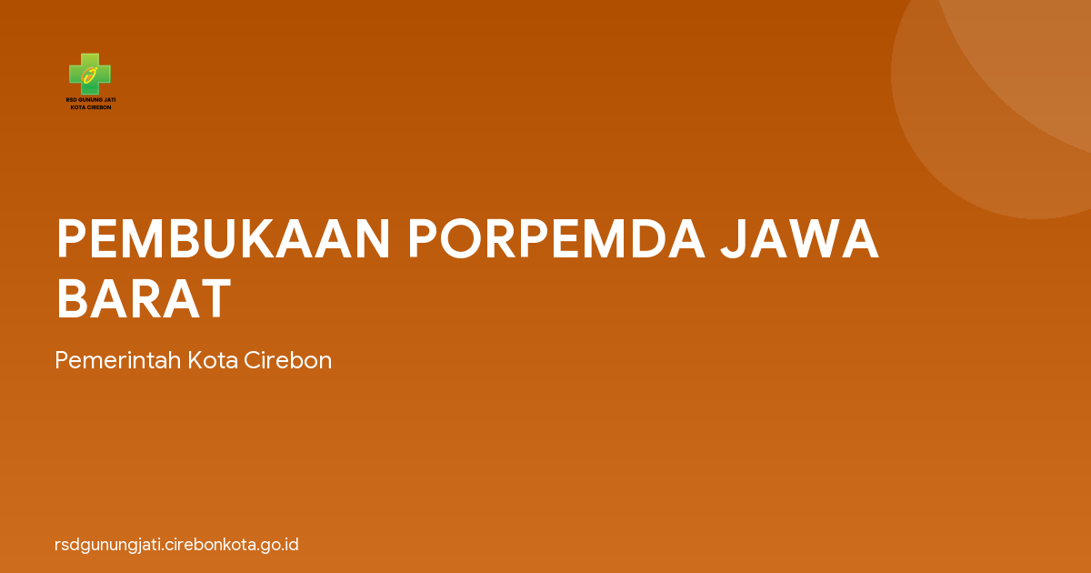 PEMBUKAAN PORPEMDA JAWA BARAT