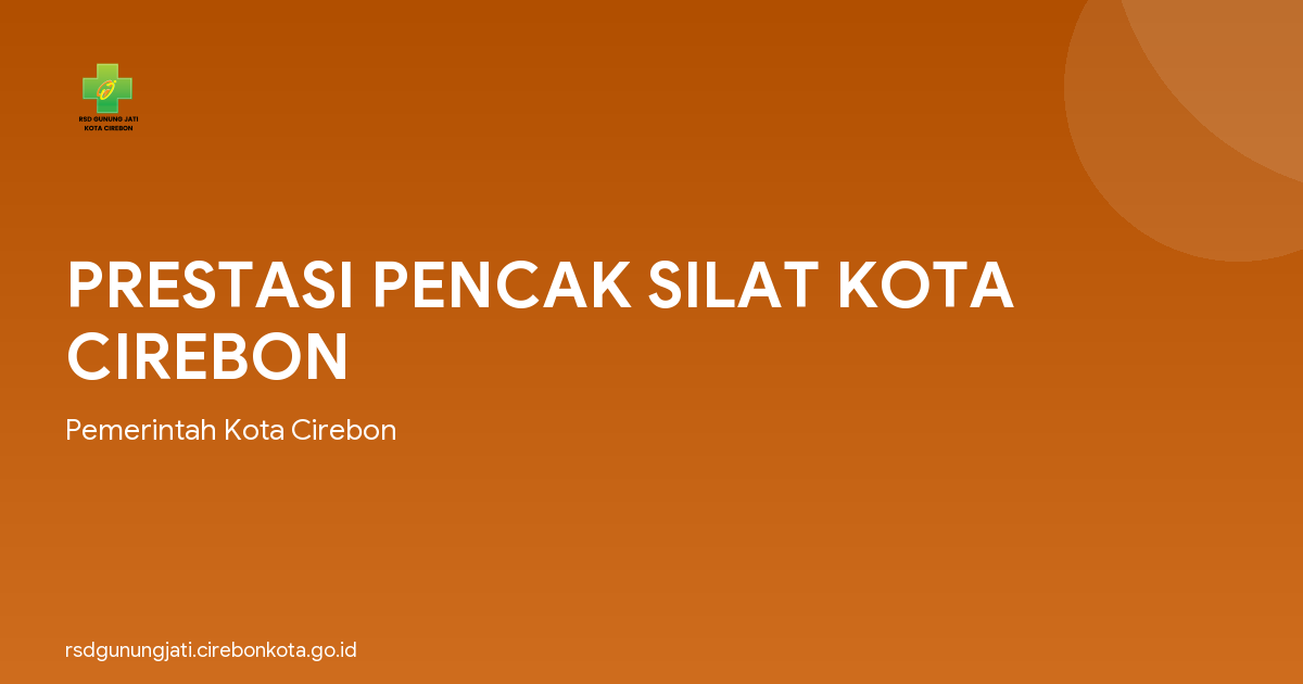 PRESTASI PENCAK SILAT KOTA CIREBON