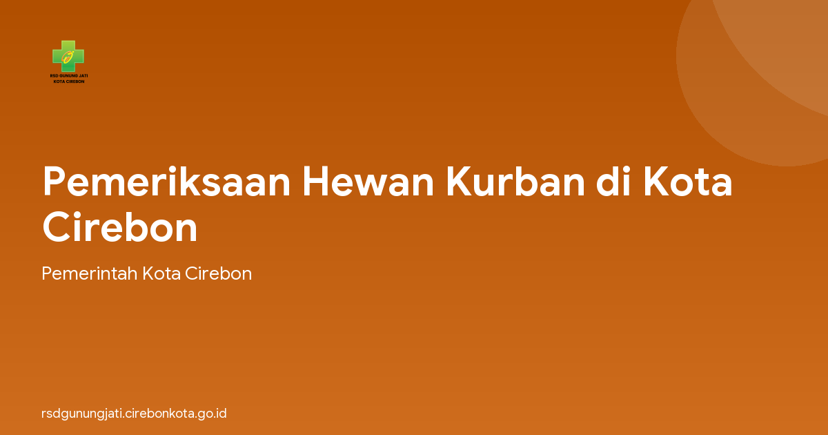 Pemeriksaan Hewan Kurban di Kota Cirebon