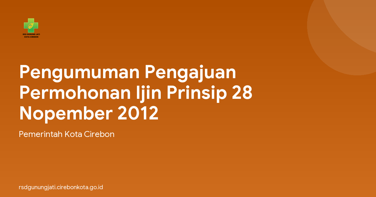 Pengumuman Pengajuan Permohonan Ijin Prinsip 28 Nopember 2012