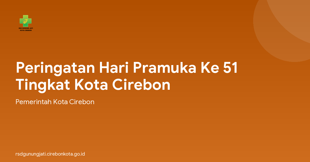 Peringatan Hari Pramuka Ke 51 Tingkat Kota Cirebon