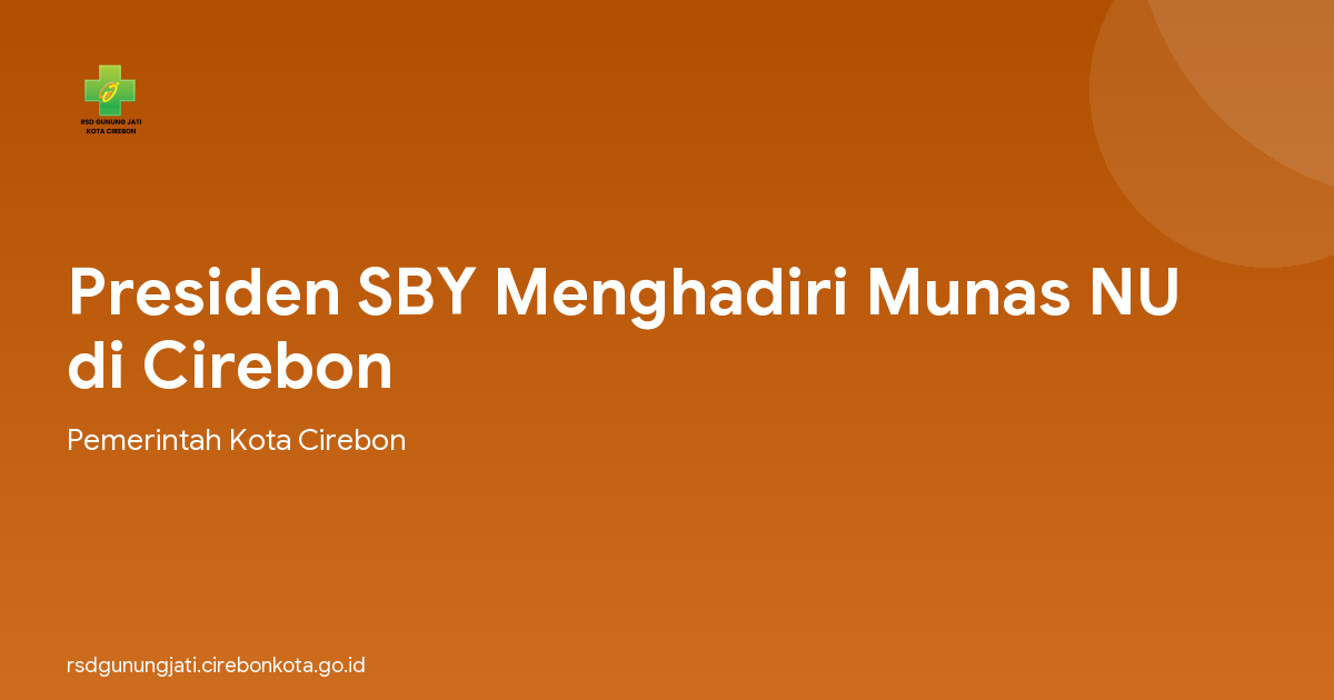 Presiden SBY Menghadiri Munas NU di Cirebon