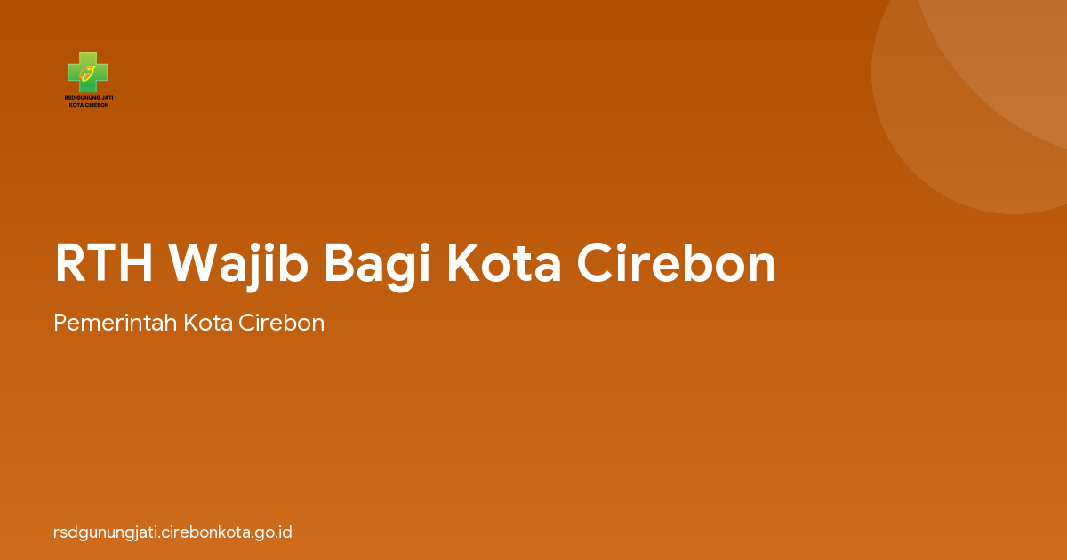 RTH Wajib Bagi Kota Cirebon