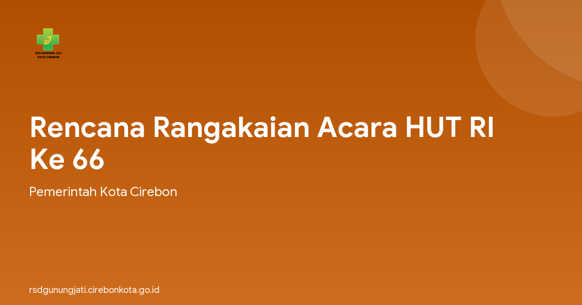 Rencana Rangakaian Acara HUT RI Ke 66