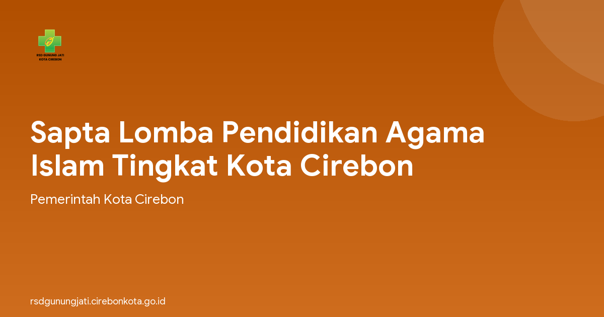 Sapta Lomba Pendidikan Agama Islam Tingkat Kota Cirebon
