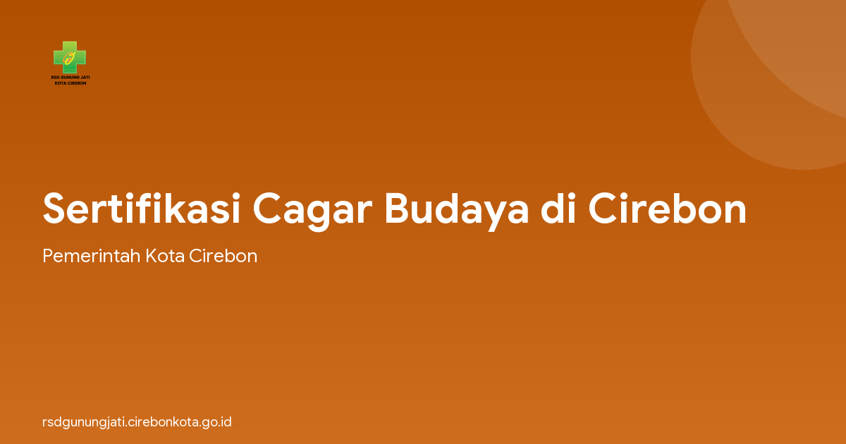Sertifikasi Cagar Budaya di Cirebon