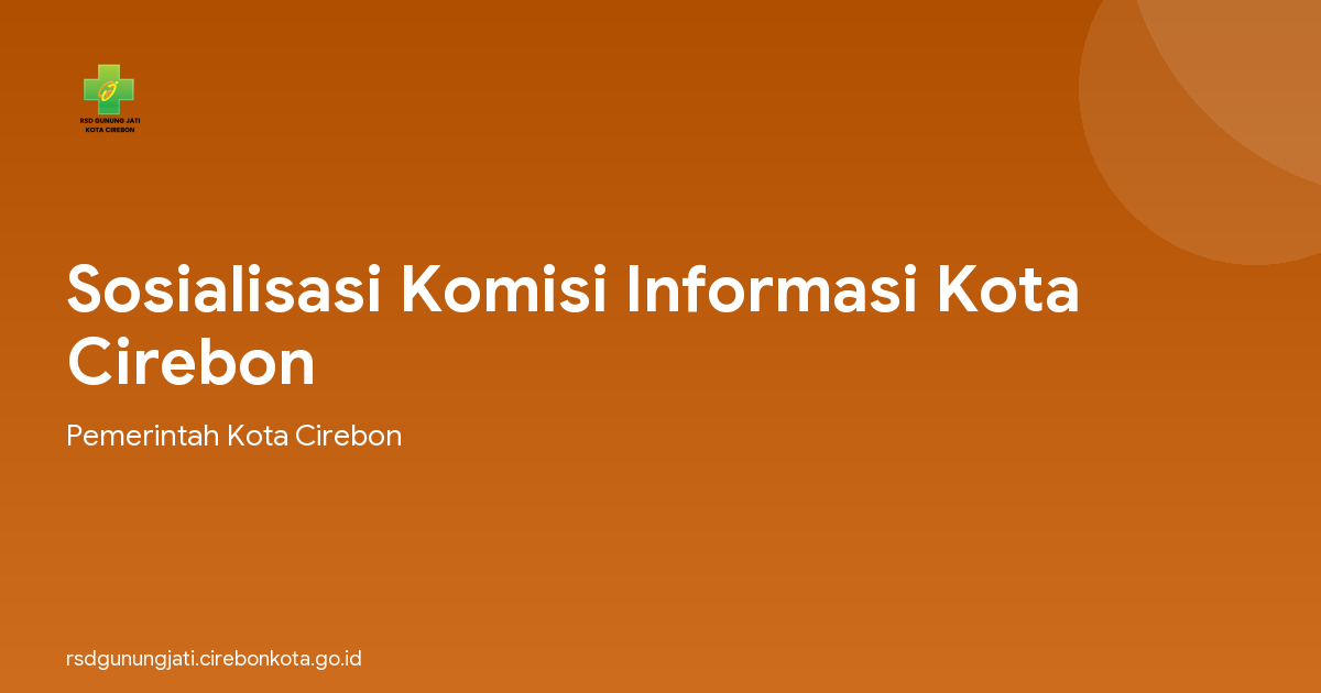 Sosialisasi Komisi Informasi Kota Cirebon