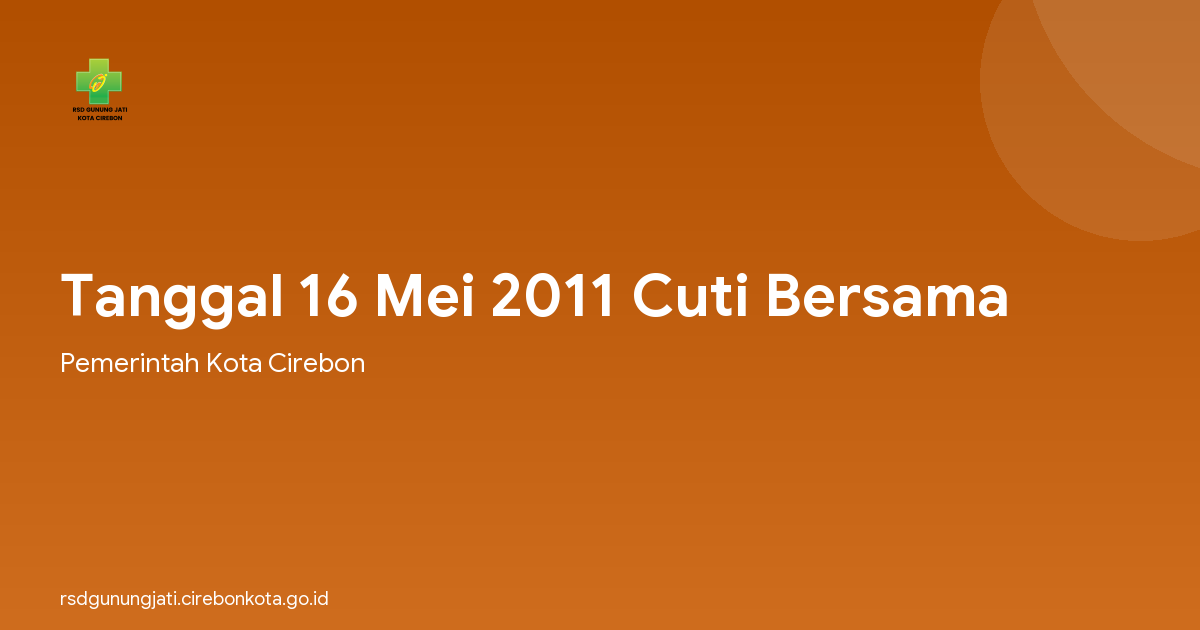Tanggal 16 Mei 2011 Cuti Bersama