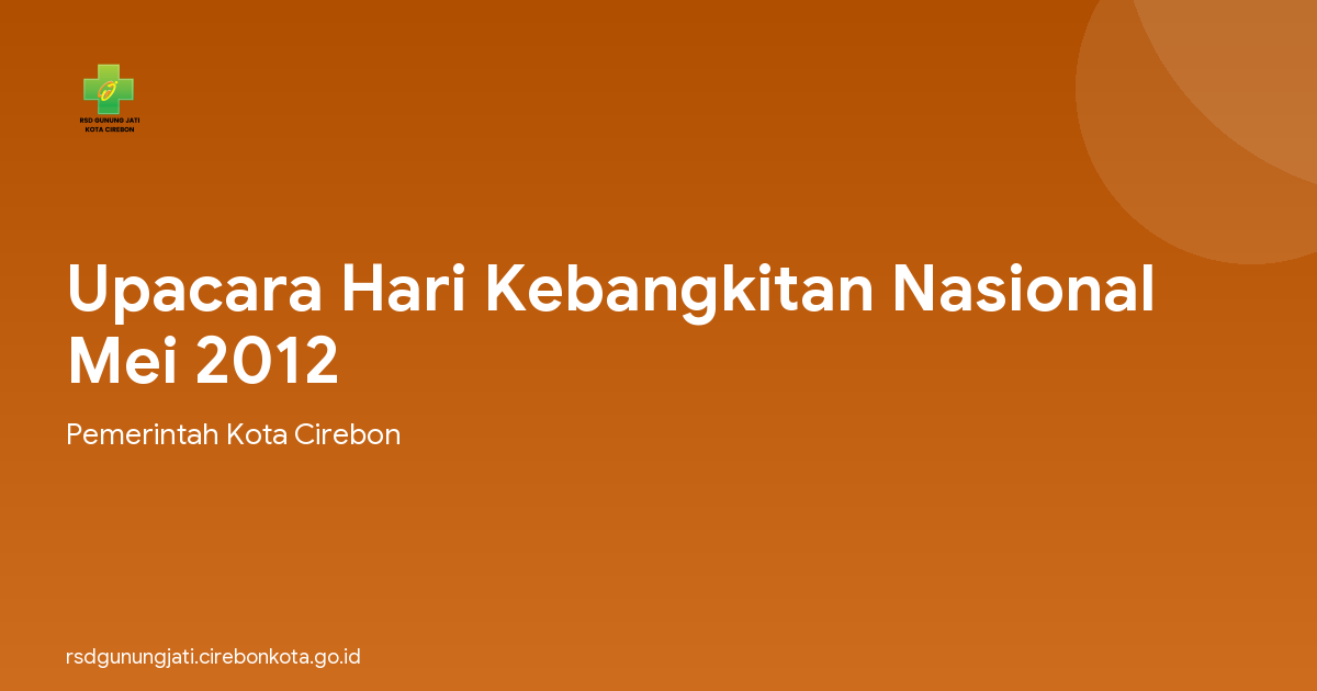 Upacara Hari Kebangkitan Nasional Mei 2012