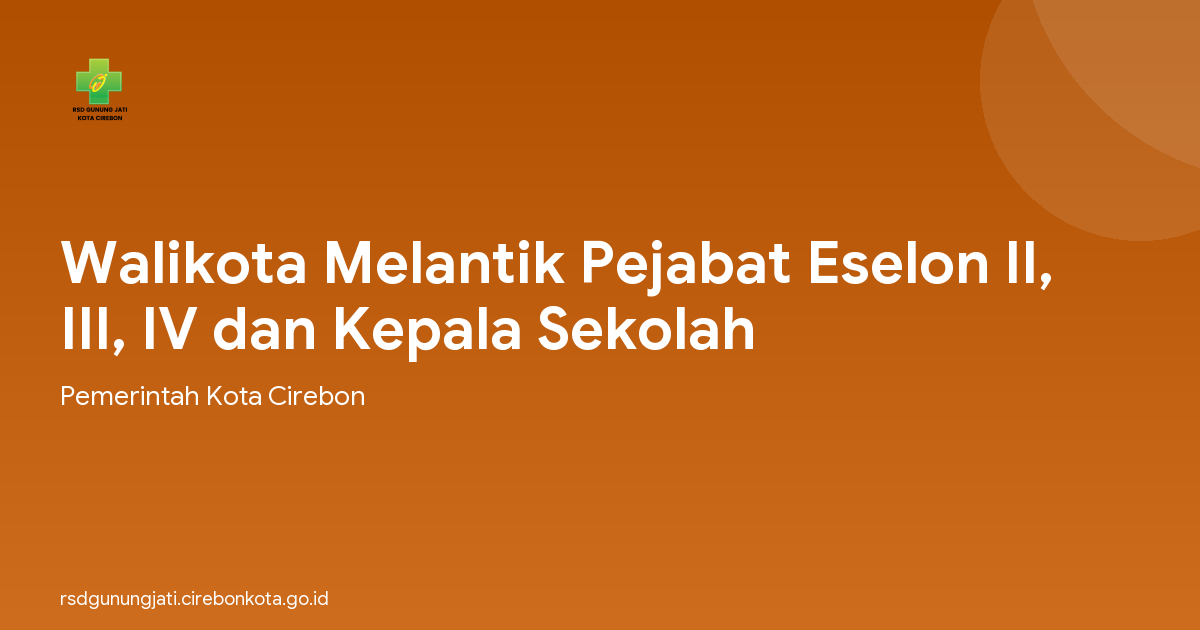 Walikota Melantik Pejabat Eselon II, III, IV dan Kepala Sekolah