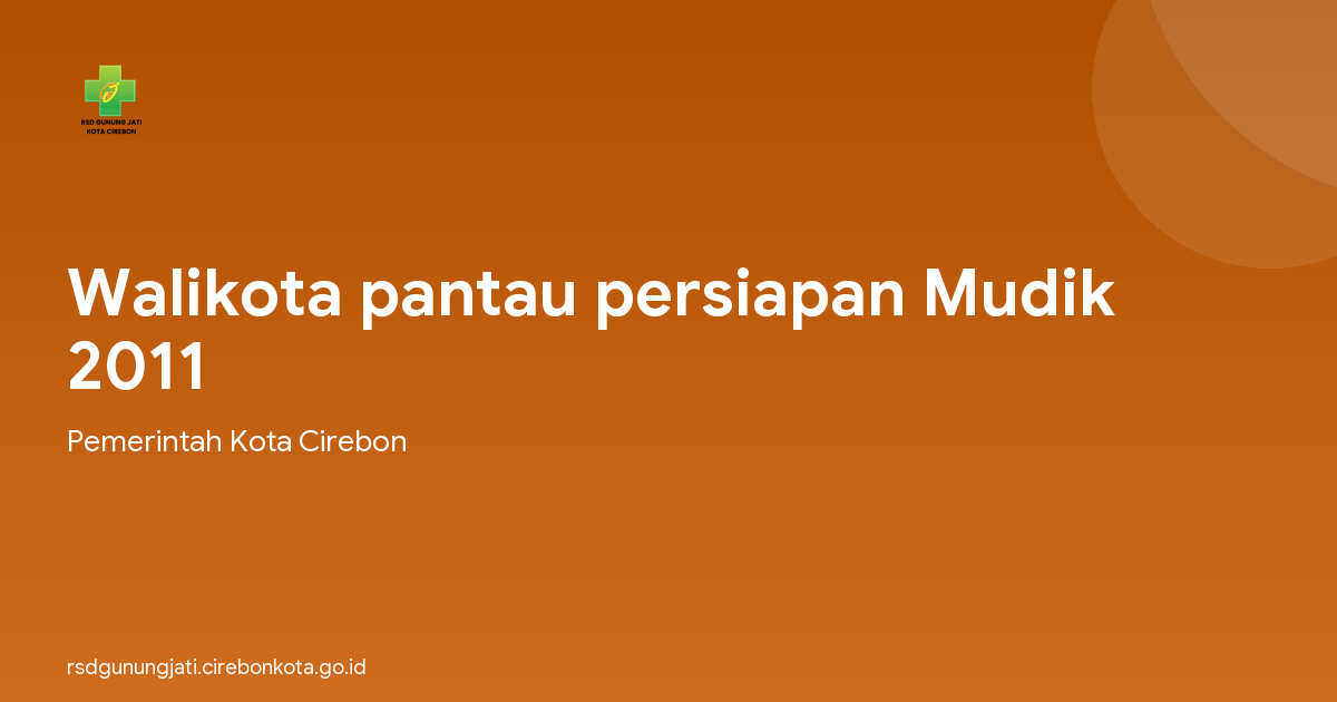 Walikota pantau persiapan Mudik 2011